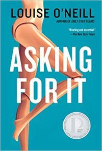 Asking for It by Louise O'Neill book cover