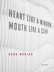 sara-borjas-heart-like-window-mouth-like-cliff