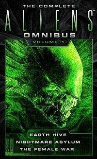 The Complete Aliens Omnibus: Volume One Anthology