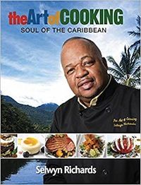 cover of The Art of Cooking: Soul of the Caribbean by Selwyn Richards
