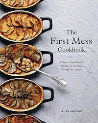 cover of The First Mess Cookbook by Laura Wright