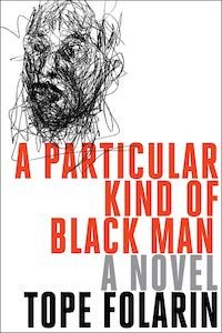 A Particular Kind of Black Man by Tope Folarin book cover - best books to read this summer