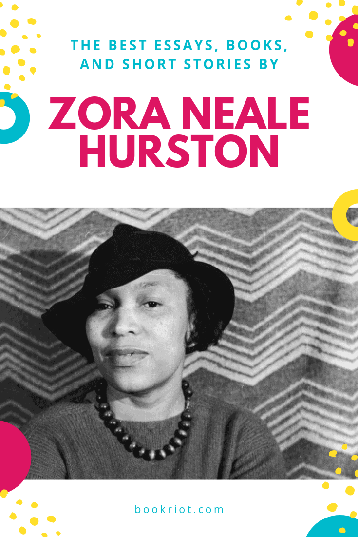 Discover the incredible legacy and work of Zora Neale Hurston. book lists | authors we love | Zora Neale Hurston books | Zora Neale Hurston essays | Harlem Renaissance | black authors
