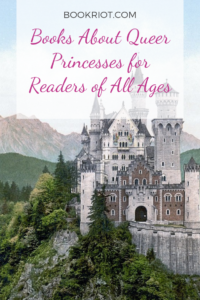 Books About Queer Princesses