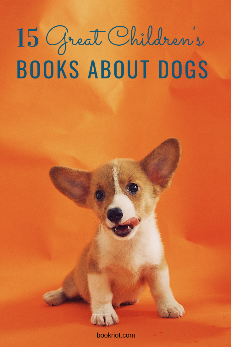 Enjoy these tail-wagging good kid's books about dogs. book lists | children's books | kids books | books about dogs | kids books about dogs | children's books about dogs | dog books | books about dogs