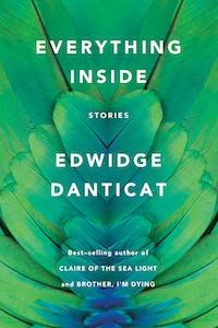 Everything Inside: Stories by Edwidge Danticat book cover - best books to read this summer