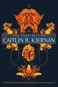 The Very Best of Caitlin R. Keirnan cover