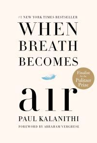 When Breath Becomes Air by Paul Kalanithi book cover