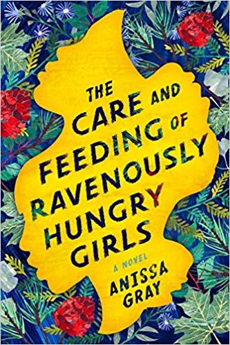 The Care and Feeding of Ravenously Hungry Girls book cover