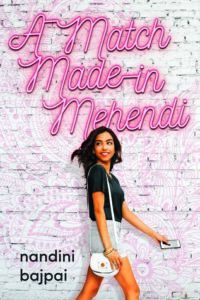 A Match Made in Mehendi from Millennial Pink YA Books | bookriot.com