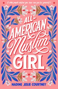 All-American Muslim Girl from Millennial Pink YA Books | bookriot.com