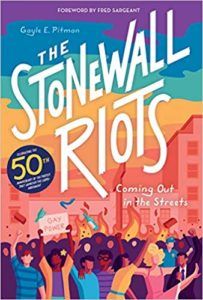 The Stonewall Riots: Coming Out into the Streets