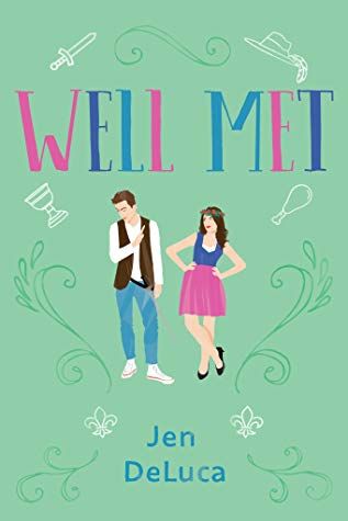 book cover of Well Met by Jen DeLuca: a mint background and illustrations of a white man and woman dressed in a mix of modern clothing and renaissance far cosplay