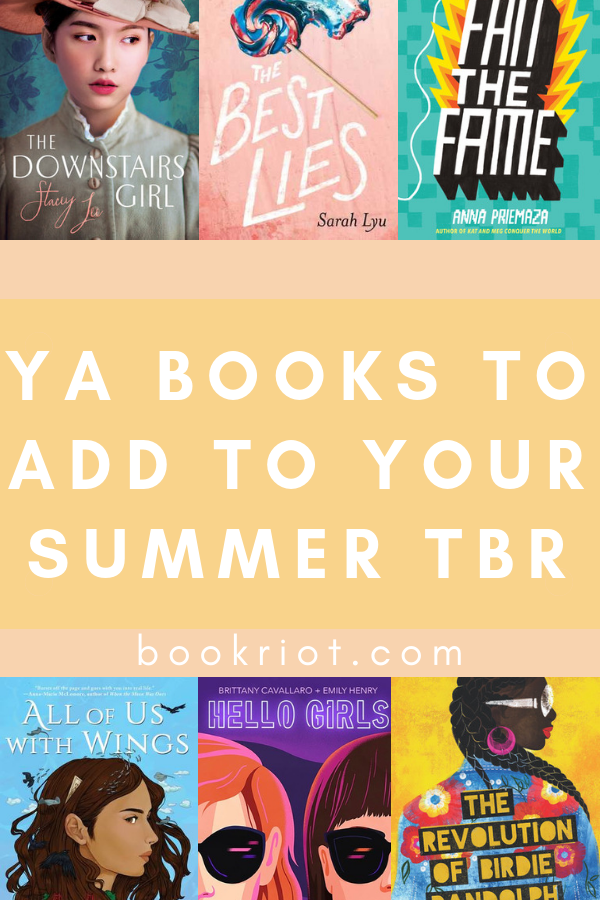 15 YA Books to Add to Your Summer TBR | bookriot.com