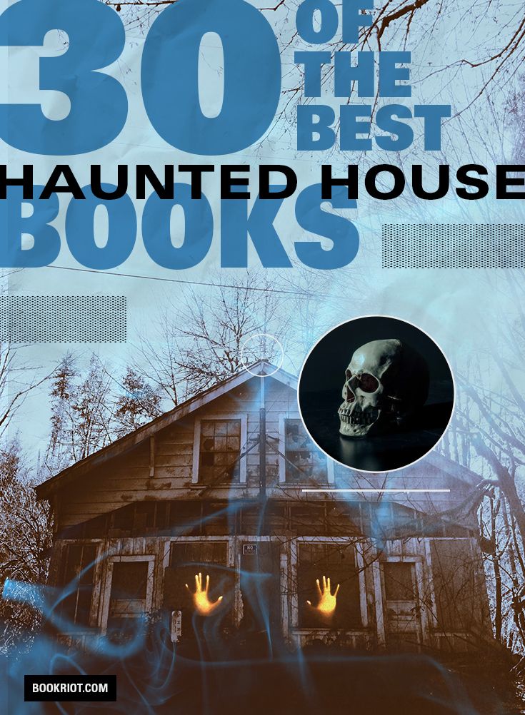 30 of the Best Haunted House Books
