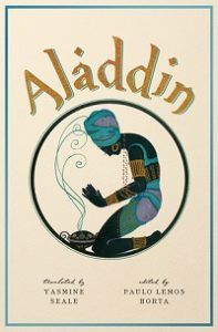 Aladdin, A New Translation cover by yasmine seale fairy tale retellings by authors of color 