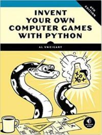 Invent Your Own Computer Games With Python by Al Sweigart Computer Science Books