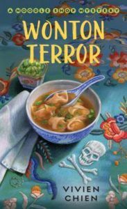 Wonton Terror (A Noodle Shop Mystery #4) by Vivien Chien