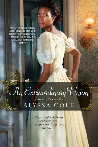 Book cover of An Extraordinary Union by Alyssa Cole, photo of a young Black woman in a white dress opening a door