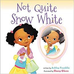 Cover of Not Quite Snow White by Franklin