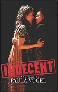 Indecent by Paula Vogel cover
