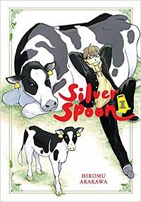 Silver Spoon volume 1 cover - Hiromu Arakawa