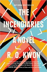 The Incendiaries by R.O. Kwon cover