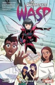 The Unstoppable Wasp Unlimited