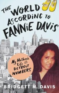 The World According to Fannie Davis by Bridgett Davis Book Cover