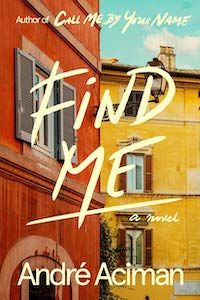 Find Me by André Aciman book cover