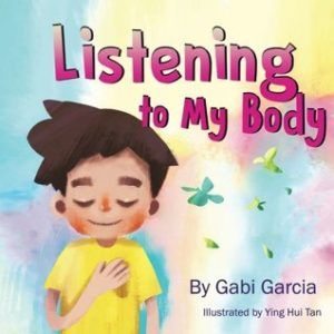 Listening to my Body by Gabi Garcia