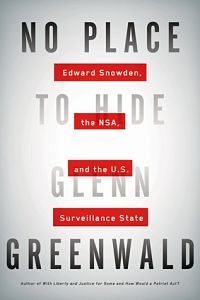 No Place To Hide by Glenn Greenwald book cover