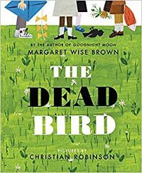 Cover of The Dead Bird by Margaret Wise Brown