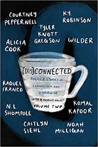 [Dis]Connected Poems & Stories of Connection and Otherwise Volume 2 cover image