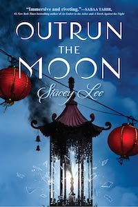 Outrun the Moon by Stacey Lee book cover