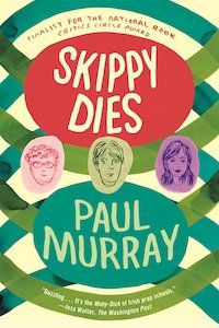 Skippy Dies by Paul Murray book cover