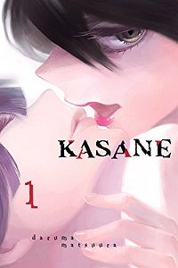 Kasane volume 1 cover - Daruma Matsuura