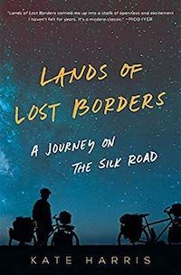 cover of Lands of Lost Borders by Kate Harris