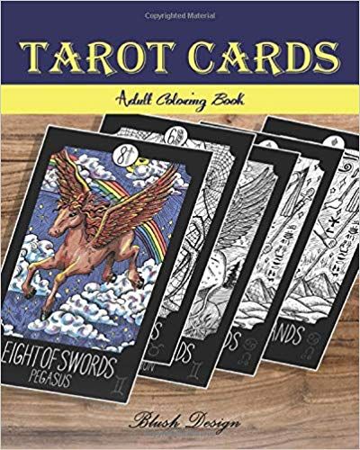 Tarot Cards- Adult Coloring Book (Stress Relieving designs, Creative Fun Drawing for Grownups & Teens Relaxation) book cover