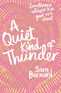 A Quiet Kind Of Thunder by Sara Barnard book cover