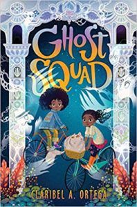 ghost squad by Claribel A. Ortega 