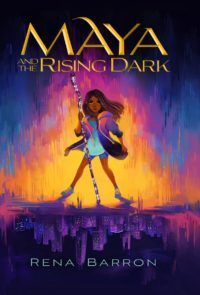 Maya and the Rising Dark cover
