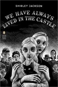 we have always lived in the castle shirley jackson book cover books about villains