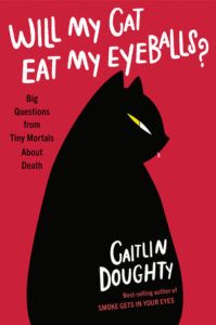 Will My Cat Eat My Eyeballs book cover
