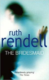 The Bridesmaid by Ruth Rendell cover