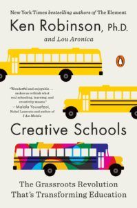 Creative Schools by Ken Robinson