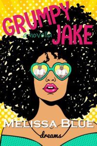 cover image of Grumpy Jake by Melissa Blue