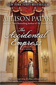 cover of The Accidental Empress by Allison Pataki