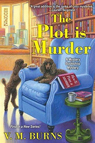 The Plot Is Murder by V.M. Burns cover