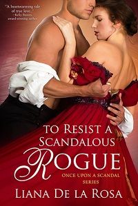 to resist a scandalous rogue by liana de la rosa cover estranged lovers romance novel